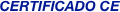  CERTIFICADO CE

      